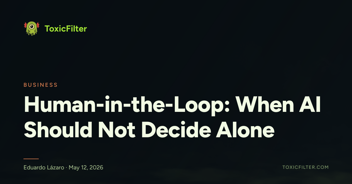 Human-in-the-Loop: When AI Should Not Decide Alone