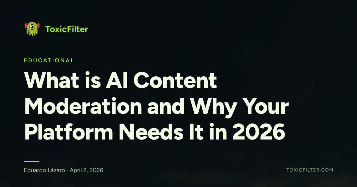 What is AI Content Moderation and Why Your Platform Needs It in 2026
