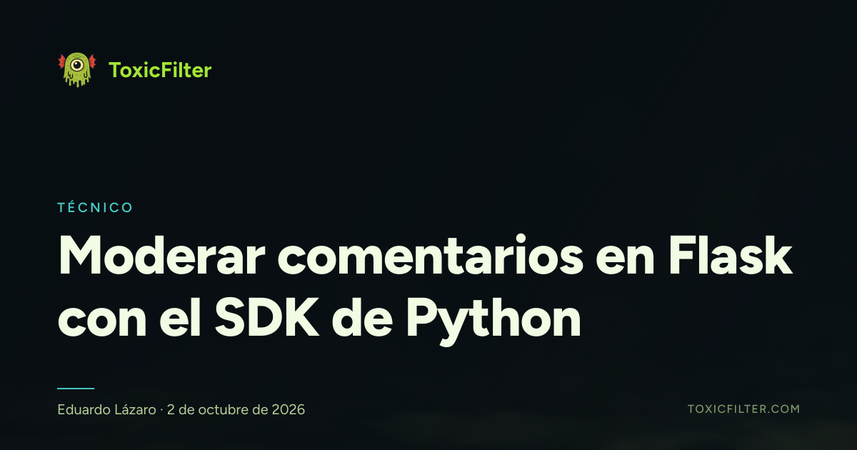 Moderar comentarios en Flask con el SDK de Python