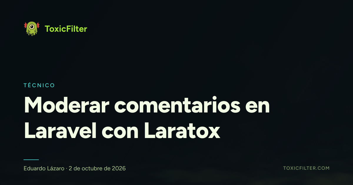 Moderar comentarios en Laravel con Laratox