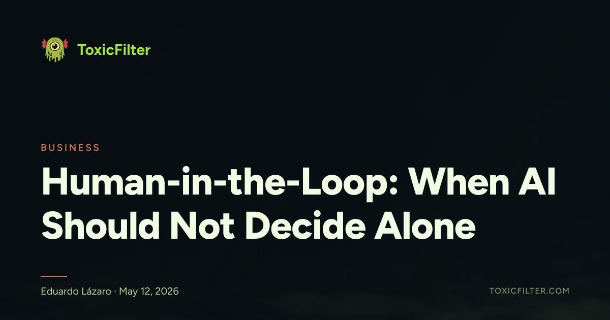 Human-in-the-Loop: When AI Should Not Decide Alone