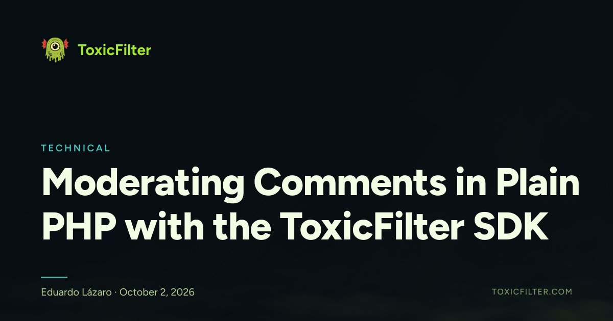 Moderating Comments in Plain PHP with the ToxicFilter SDK